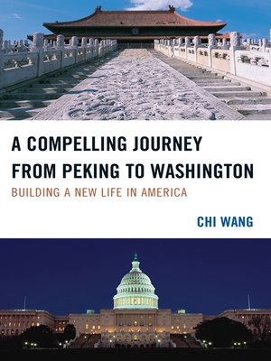 cover image of A Compelling Journey from Peking to Washington